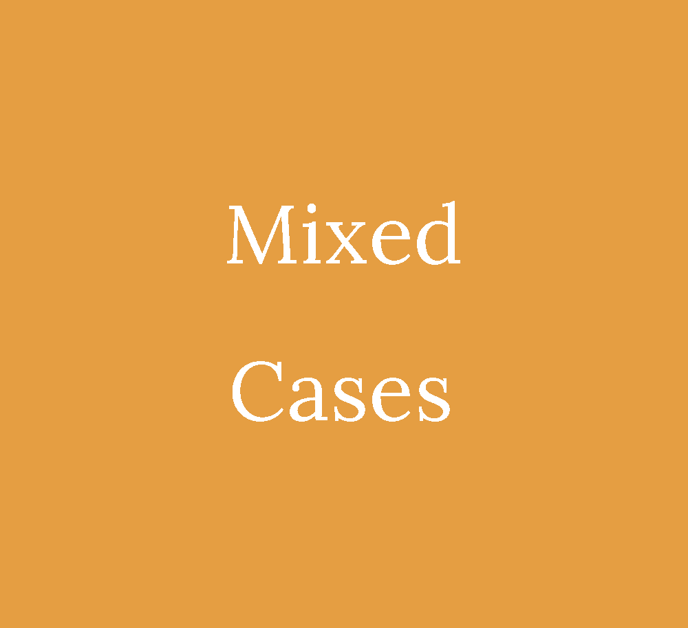 Mixed Cases